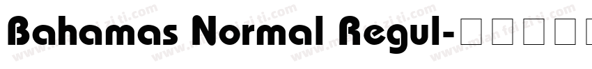 Bahamas Normal Regul字体转换